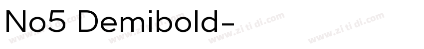 No5 Demibold字体转换